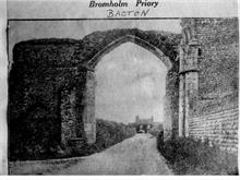 The view looking northwards through the gateway of Bromholm Priory at Bacton. The priory is now locally known as Bacton Abbey